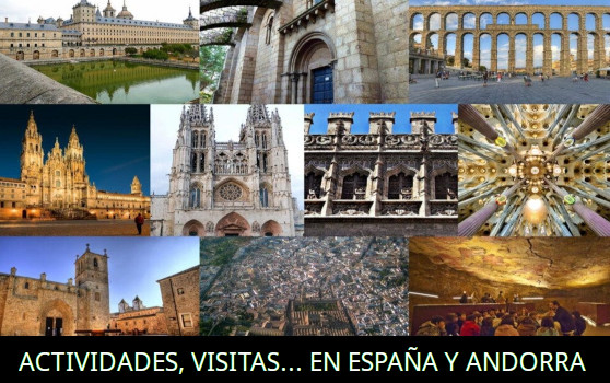 ACTIVIDADES, VISITAS … EN ESPAÑA ANDORRA Y PORTUGAL