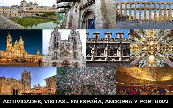 ACTIVIDADES, VISITAS … EN ESPAÑA ANDORRA Y PORTUGAL